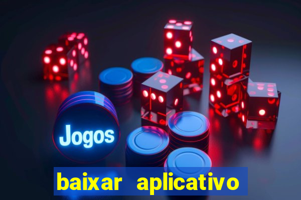 baixar aplicativo mercado pago